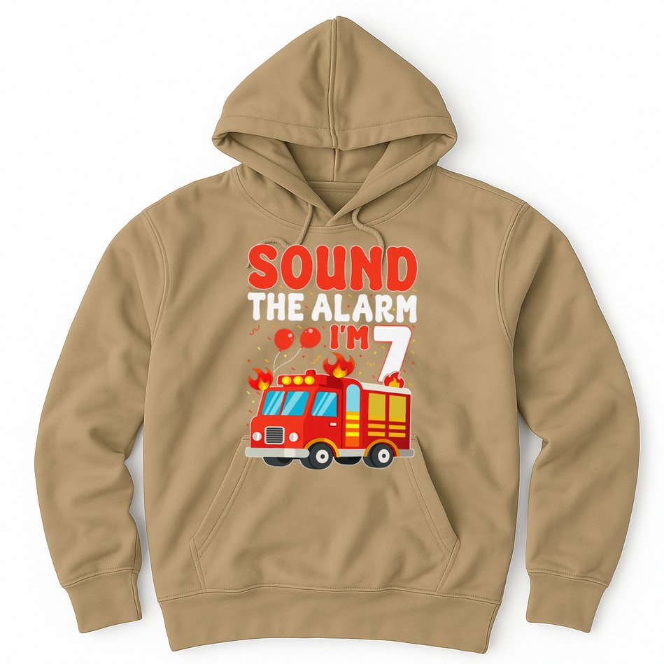 Sound The Alarm IM 7 Fire Truck Firefighter 7th Birthday Hoodie