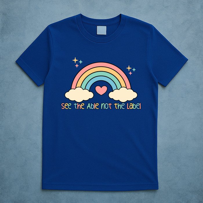 See the able not the lablel Autism Awareness T-Shirt