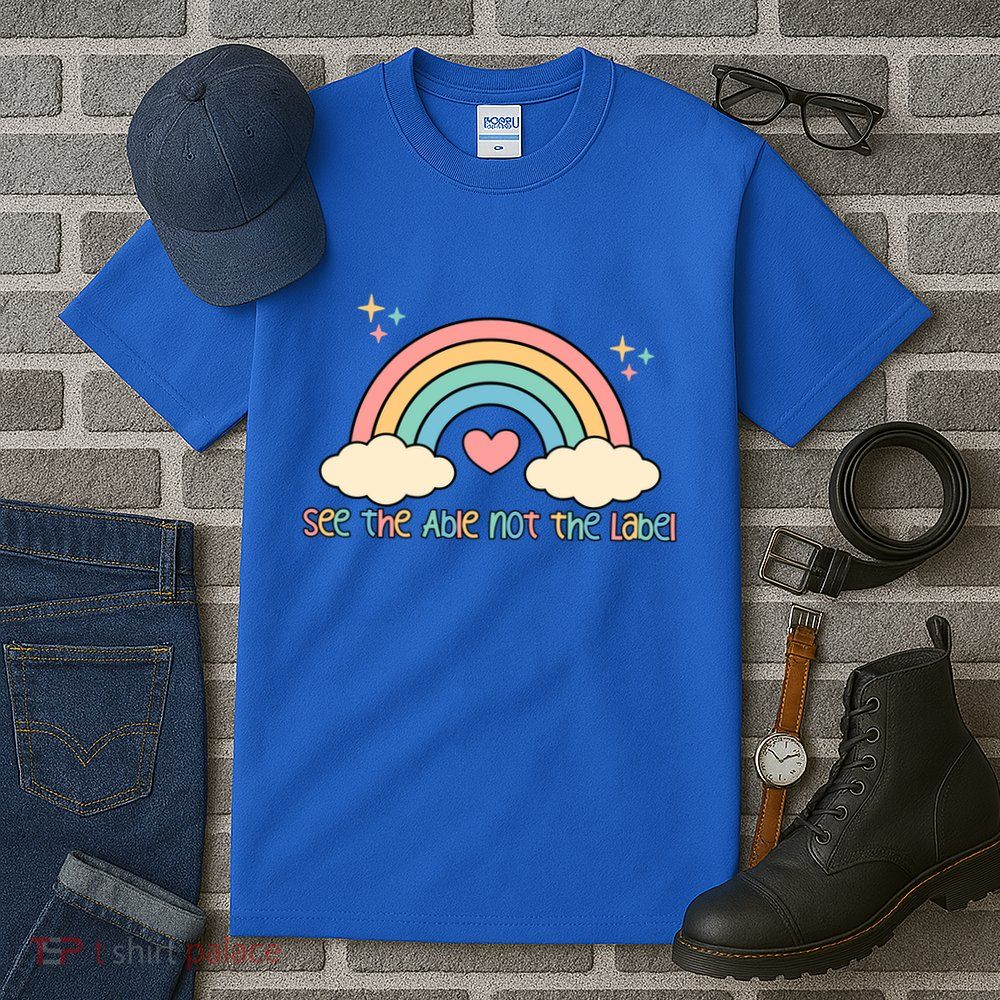 See the able not the lablel Autism Awareness Tall T-Shirt