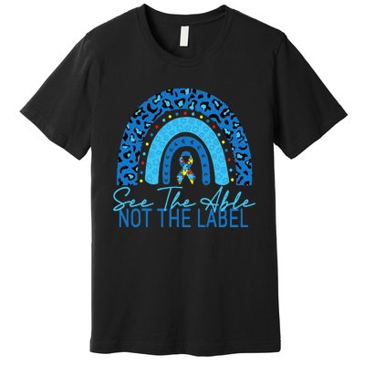 See The Able Not The Label Autism Awareness Puzzle rainbow Premium T-Shirt