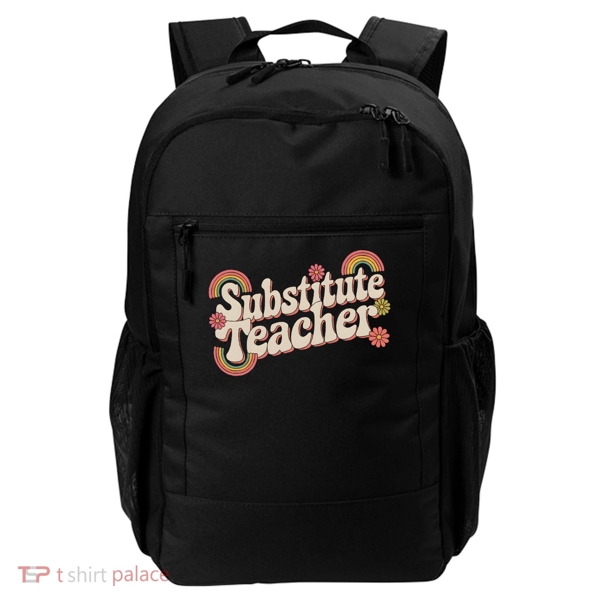 Substitute Teacher Appreciation School Teaching Student Daily Commute Backpack
