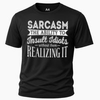 Sarcasm The Ability To Insult Idiots Without Funny Performance Shirt