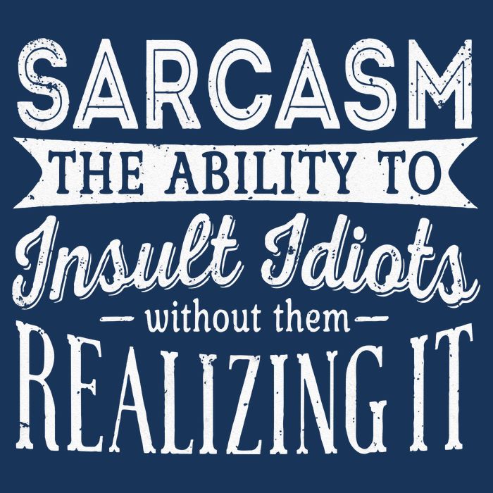 Sarcasm The Ability To Insult Idiots Without Funny Infant Baby Jersey Bodysuit
