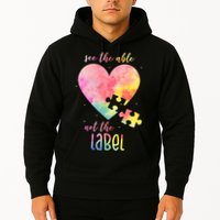 See The Able Not The Label Colorful Autism Puzzle Heart Hoodie