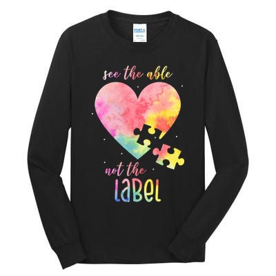 See The Able Not The Label Colorful Autism Puzzle Heart Tall Long Sleeve T-Shirt