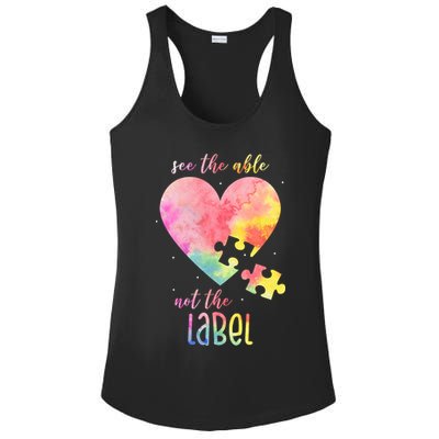 See The Able Not The Label Colorful Autism Puzzle Heart Ladies PosiCharge Competitor Racerback Tank