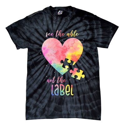 See The Able Not The Label Colorful Autism Puzzle Heart Tie-Dye T-Shirt