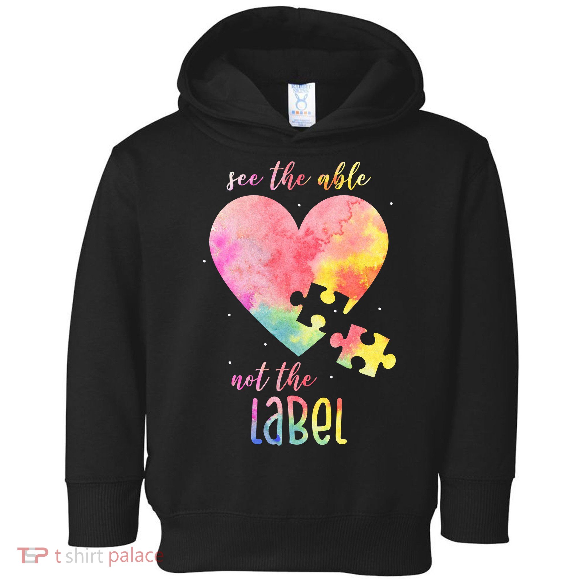 See The Able Not The Label Colorful Autism Puzzle Heart Toddler Hoodie