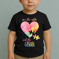 See The Able Not The Label Colorful Autism Puzzle Heart Toddler T-Shirt