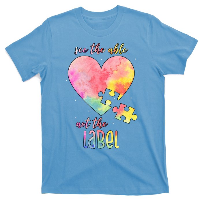 See The Able Not The Label Colorful Autism Puzzle Heart T-Shirt