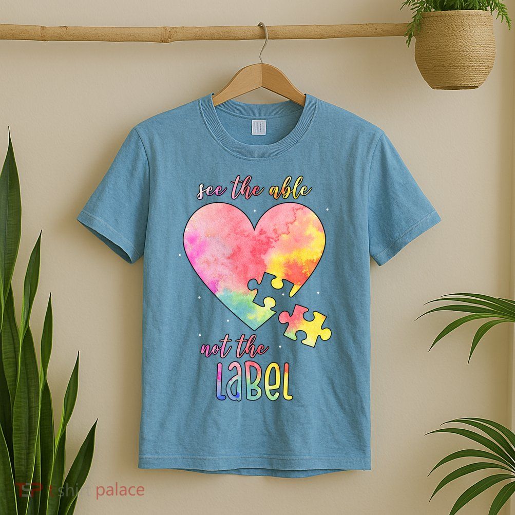 See The Able Not The Label Colorful Autism Puzzle Heart T-Shirt