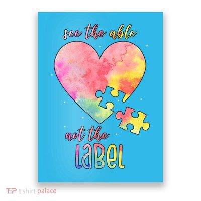 See The Able Not The Label Colorful Autism Puzzle Heart Poster