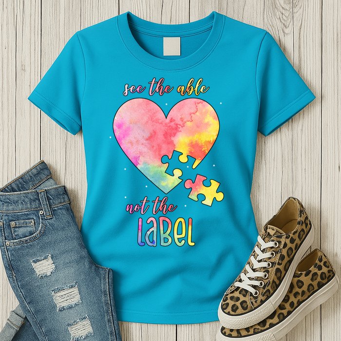 See The Able Not The Label Colorful Autism Puzzle Heart Womens T-Shirt