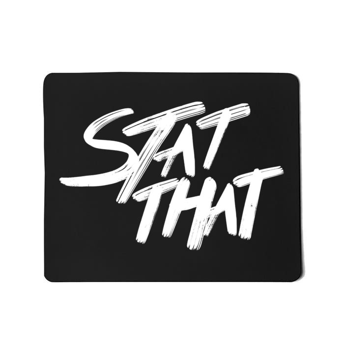 Stat That Aws Funny Stat That Mousepad