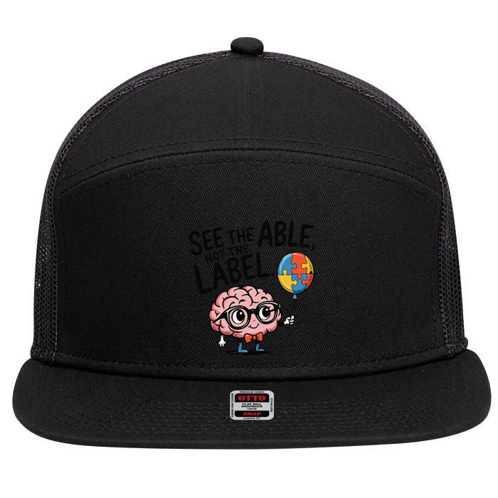 See The Able Not The Label Cute Science Nerd Proud Autism 7 Panel Mesh Trucker Snapback Hat