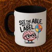 See The Able Not The Label Cute Science Nerd Proud Autism Mug