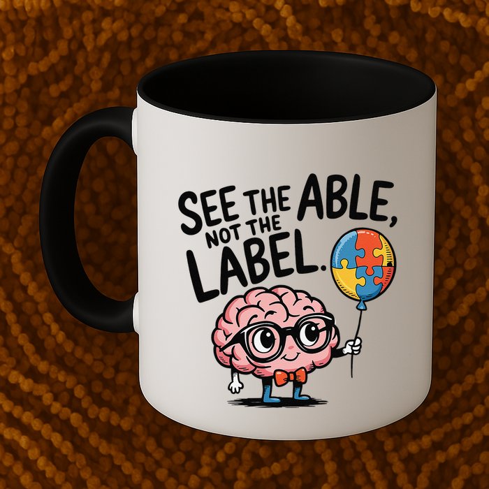 See The Able Not The Label Cute Science Nerd Proud Autism Mug