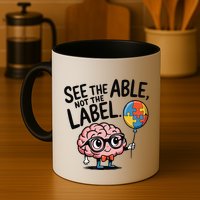 See The Able Not The Label Cute Science Nerd Proud Autism Mug