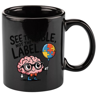 See The Able Not The Label Cute Science Nerd Proud Autism 11oz C Handle Ceramic Mug