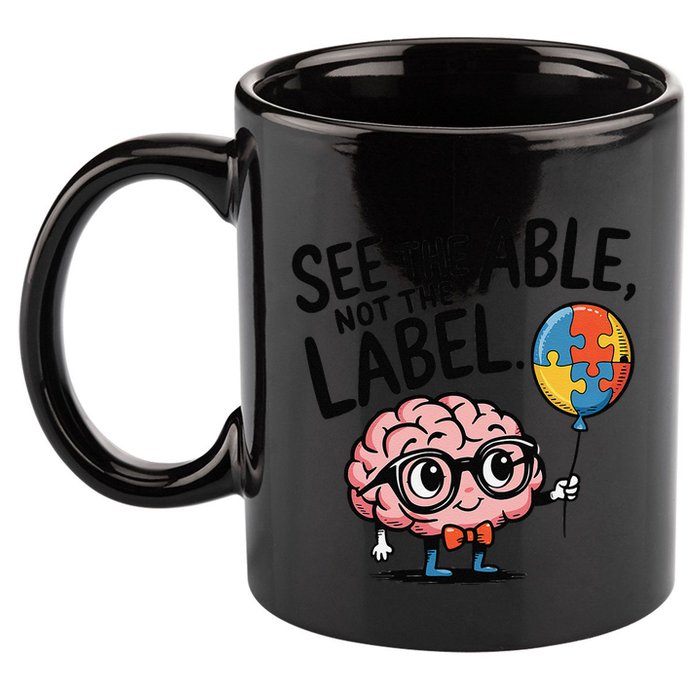 See The Able Not The Label Cute Science Nerd Proud Autism 11oz C Handle Ceramic Mug