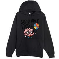 See The Able Not The Label Cute Science Nerd Proud Autism Premium Pullover Hoodie