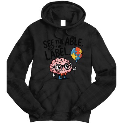 See The Able Not The Label Cute Science Nerd Proud Autism Tie Dye Hoodie
