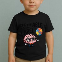 See The Able Not The Label Cute Science Nerd Proud Autism Toddler T-Shirt
