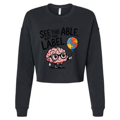 See The Able Not The Label Cute Science Nerd Proud Autism Cropped Pullover Crew