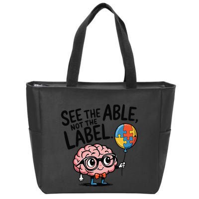 See The Able Not The Label Cute Science Nerd Proud Autism Zip Tote Bag