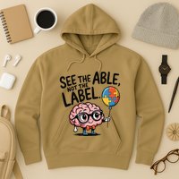 See The Able Not The Label Cute Science Nerd Proud Autism Hoodie