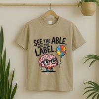See The Able Not The Label Cute Science Nerd Proud Autism T-Shirt