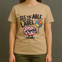 See The Able Not The Label Cute Science Nerd Proud Autism T-Shirt
