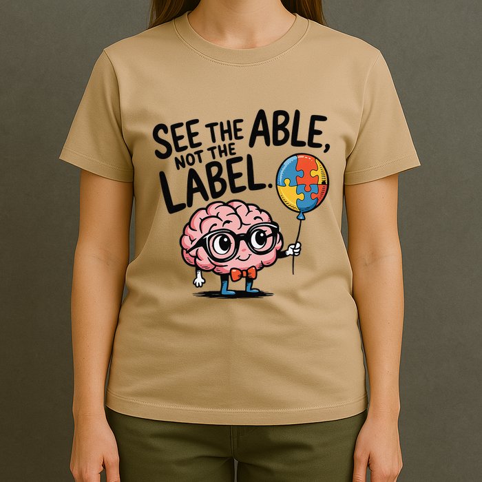 See The Able Not The Label Cute Science Nerd Proud Autism T-Shirt