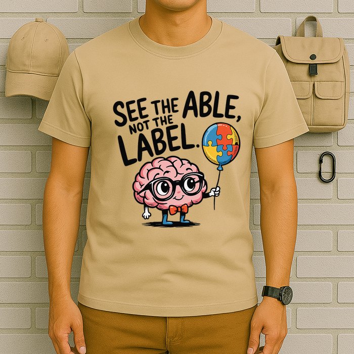 See The Able Not The Label Cute Science Nerd Proud Autism T-Shirt