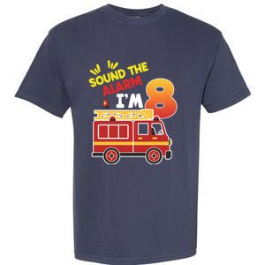 Sound The Alarm IM 8th Birthday Boy Fire Truck Garment-Dyed Heavyweight T-Shirt