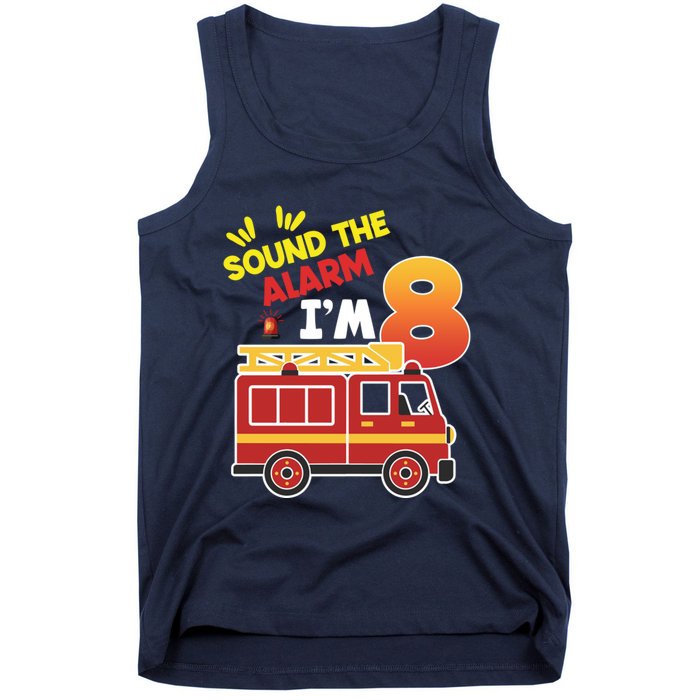 Sound The Alarm IM 8th Birthday Boy Fire Truck Tank Top