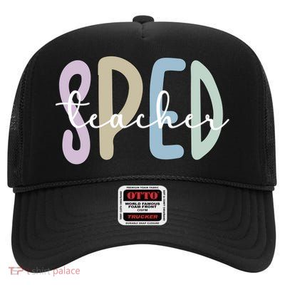 Sped Teacher Appreciation Special Education Teacher Gift High Crown Mesh Back Trucker Hat