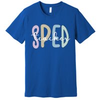 Sped Teacher Appreciation Special Education Teacher Gift Premium T-Shirt