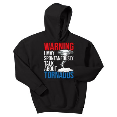 Spontaneously Talk About Tornados Hurricane Chaser Kids Hoodie