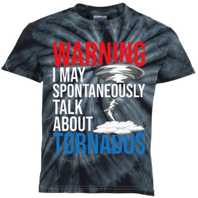 Spontaneously Talk About Tornados Hurricane Chaser Kids Tie-Dye T-Shirt