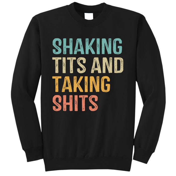 Shaking Tits And Taking Hits Shakin Tits Sweatshirt