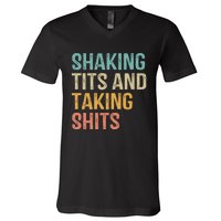 Shaking Tits And Taking Hits Shakin Tits V-Neck T-Shirt