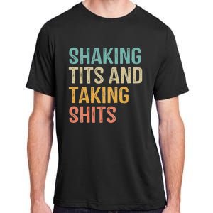 Shaking Tits And Taking Hits Shakin Tits Adult ChromaSoft Performance T-Shirt