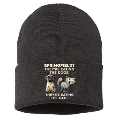 Springfield They Are Eating Dogs They Are Eating The Cats Sustainable Knit Beanie