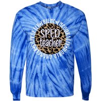 Sped Teacher Appreciation Special Education Teacher Gift Tie-Dye Long Sleeve Shirt