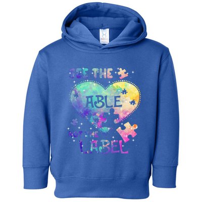 See The Able Not The Label Autism Awareness Month Great Gift Toddler Hoodie