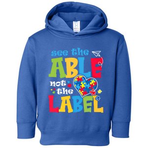 See The Able Not The Label Autism Puzzle Love Heart Great Gift Toddler Hoodie