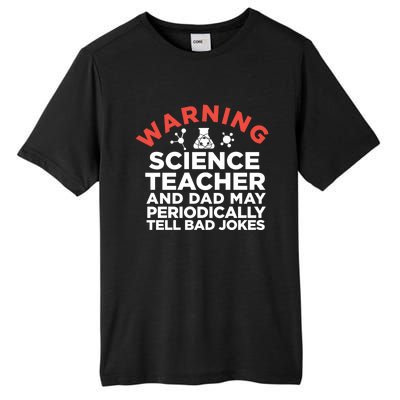 Science Teacher And Dad Periodically Tell Bad Jokes Gift Tall Fusion ChromaSoft Performance T-Shirt