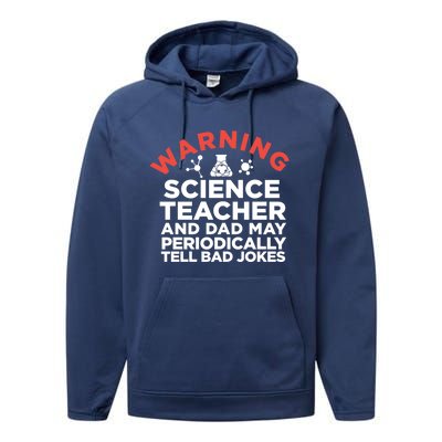 Science Teacher And Dad Periodically Tell Bad Jokes Gift Performance Fleece Hoodie