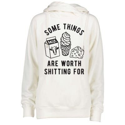 Some Things Are Worth Shitting For Womens Funnel Neck Pullover Hood